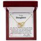 To My Daughter - Interlocking Hearts Necklace