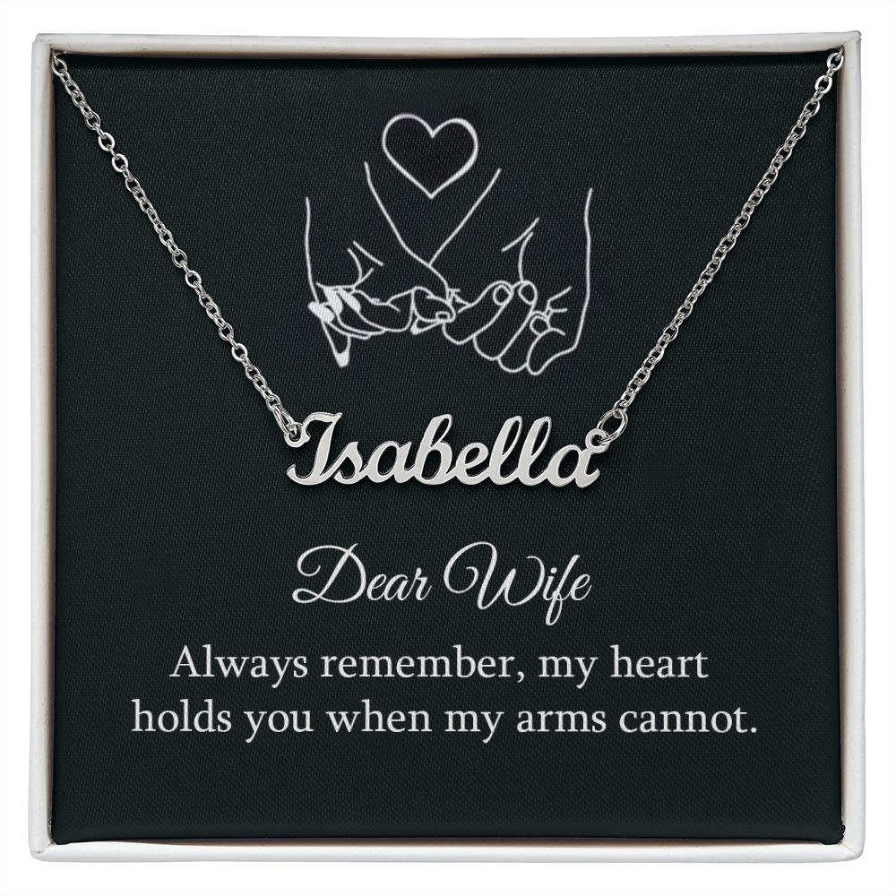 Dear wife Always Remember - Name necklace
