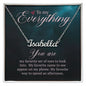 To My Everything - Name necklace