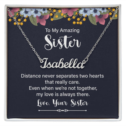 To My Amazing Sister - Name necklace