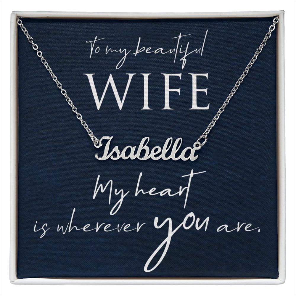 To My Beautiful Wife - Name necklace