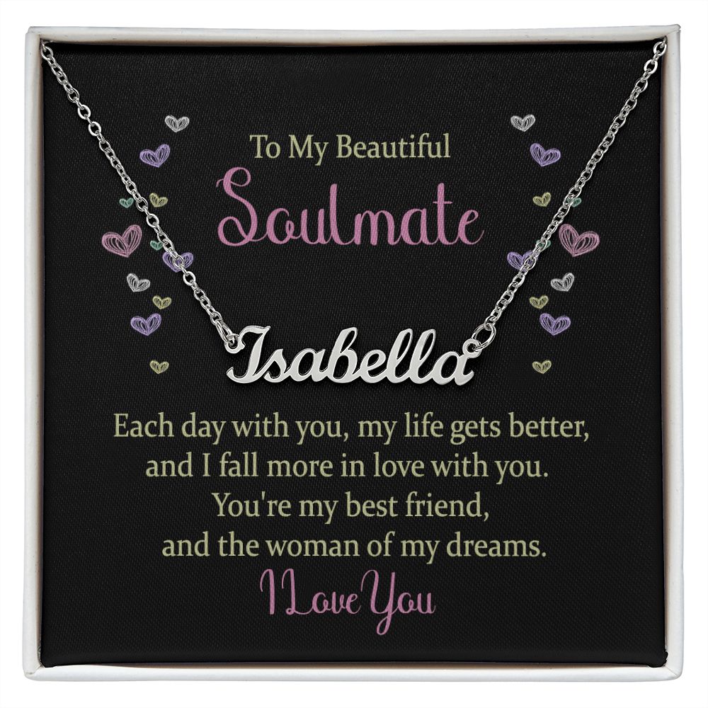 To My Beautiful Soulmate - Name necklace