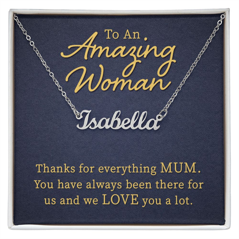 To an Amazing Woman - Name necklace