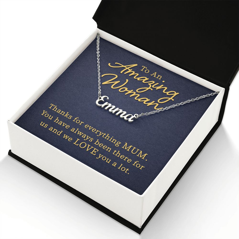 To an Amazing Woman - Name necklace
