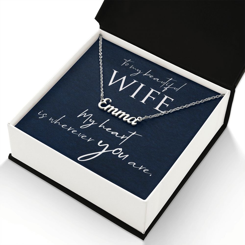 To My Beautiful Wife - Name necklace