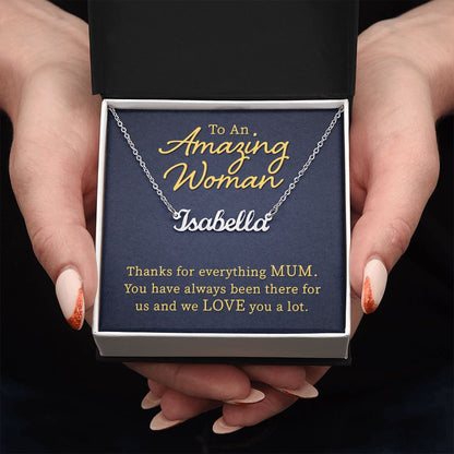 To an Amazing Woman - Name necklace