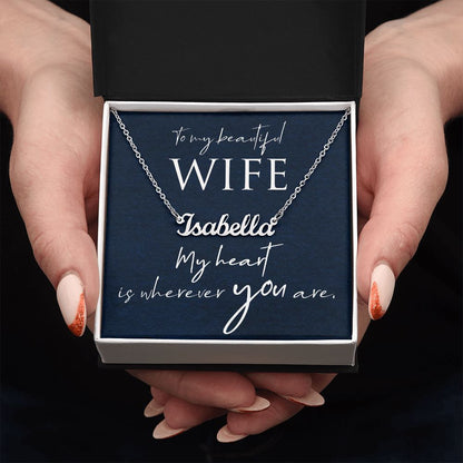 To My Beautiful Wife - Name necklace