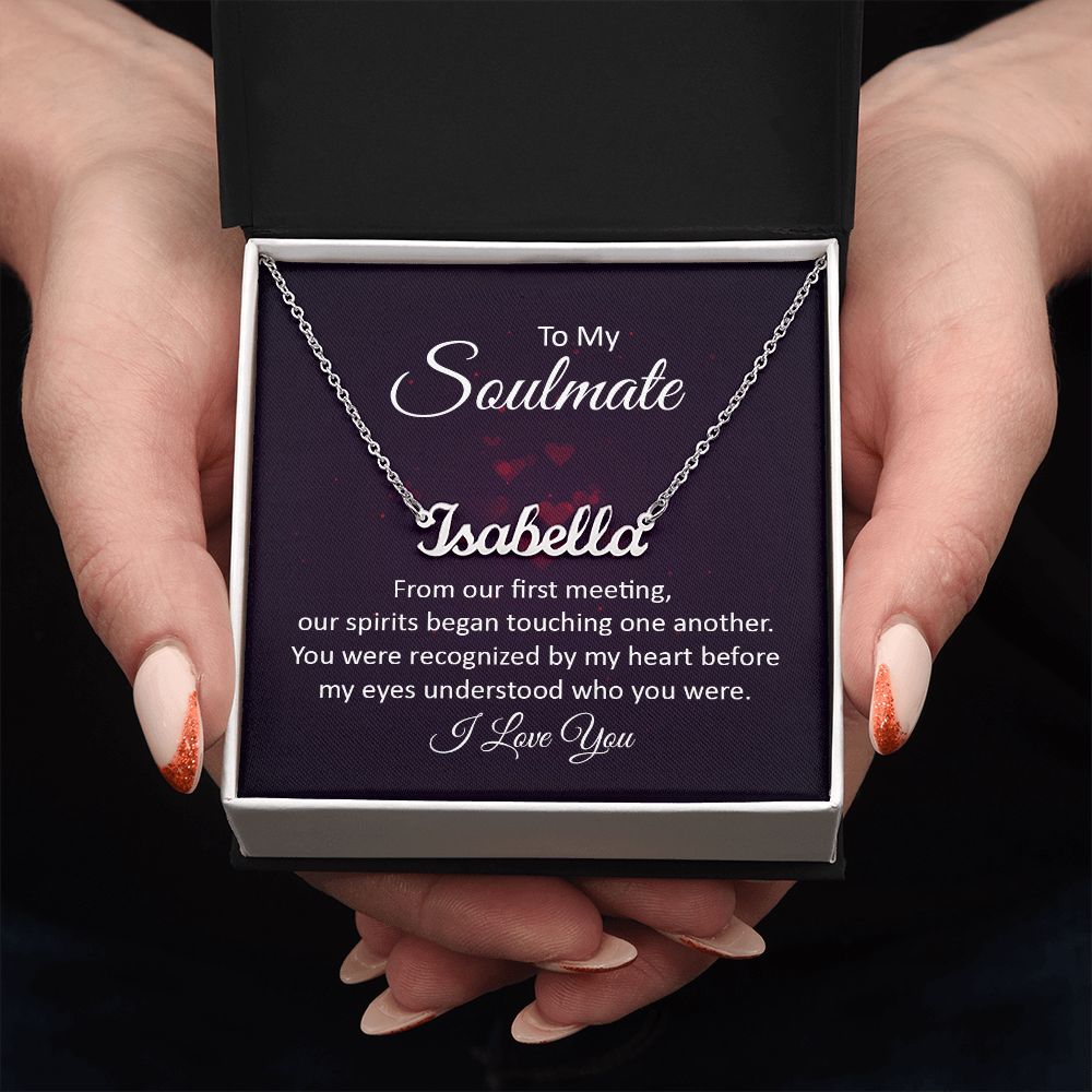 To My Soulmate - Name necklace