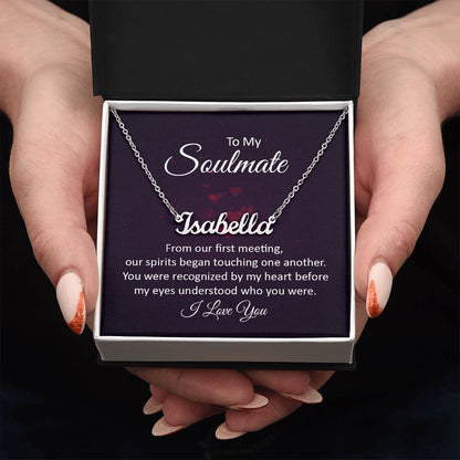 To My Soulmate - Name necklace