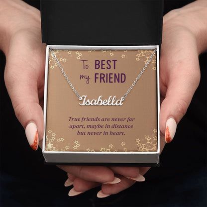 To My Best Friend - Name necklace