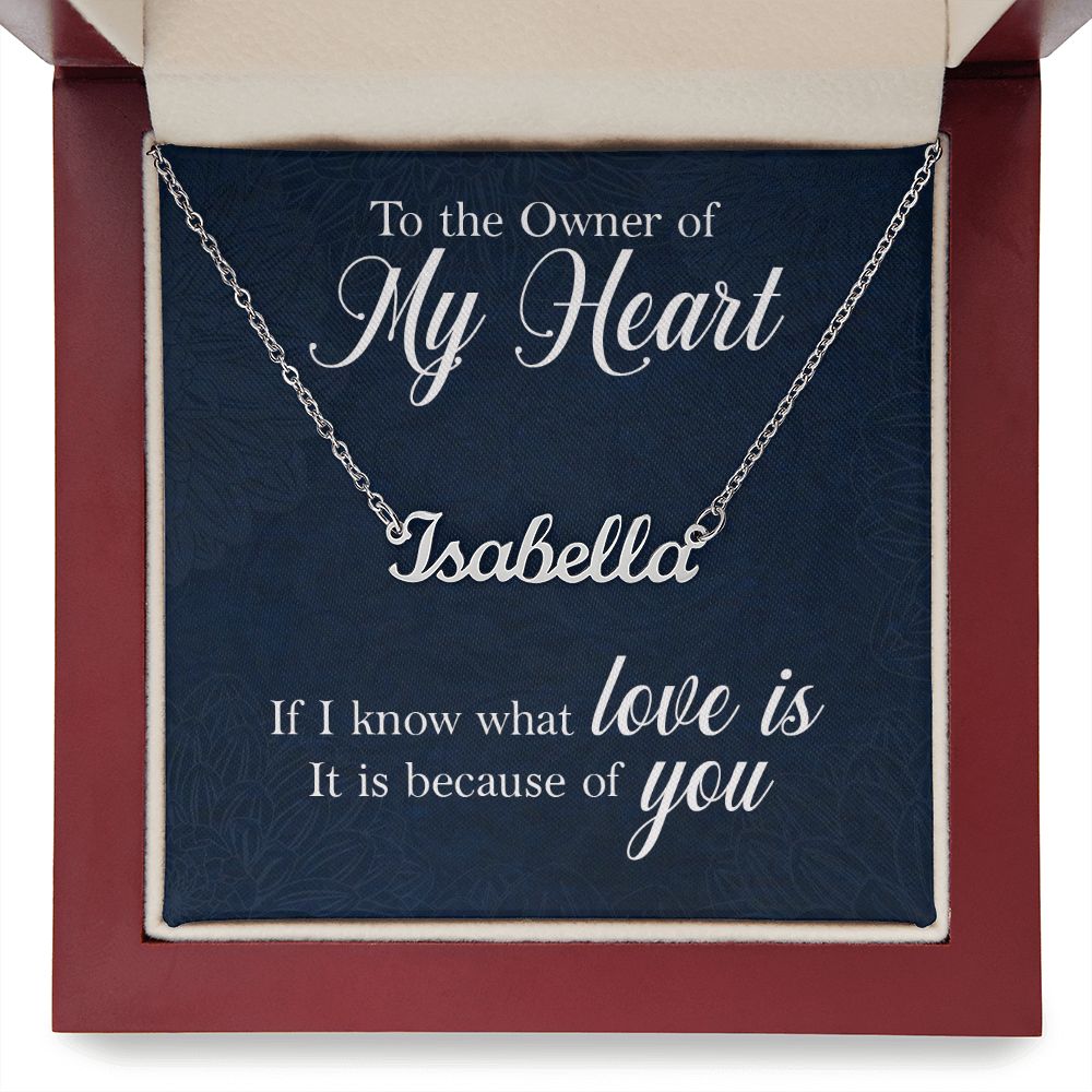 To the Owner of My Heart - Name necklace