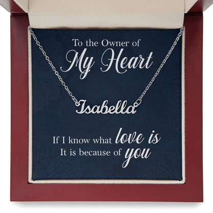 To the Owner of My Heart - Name necklace