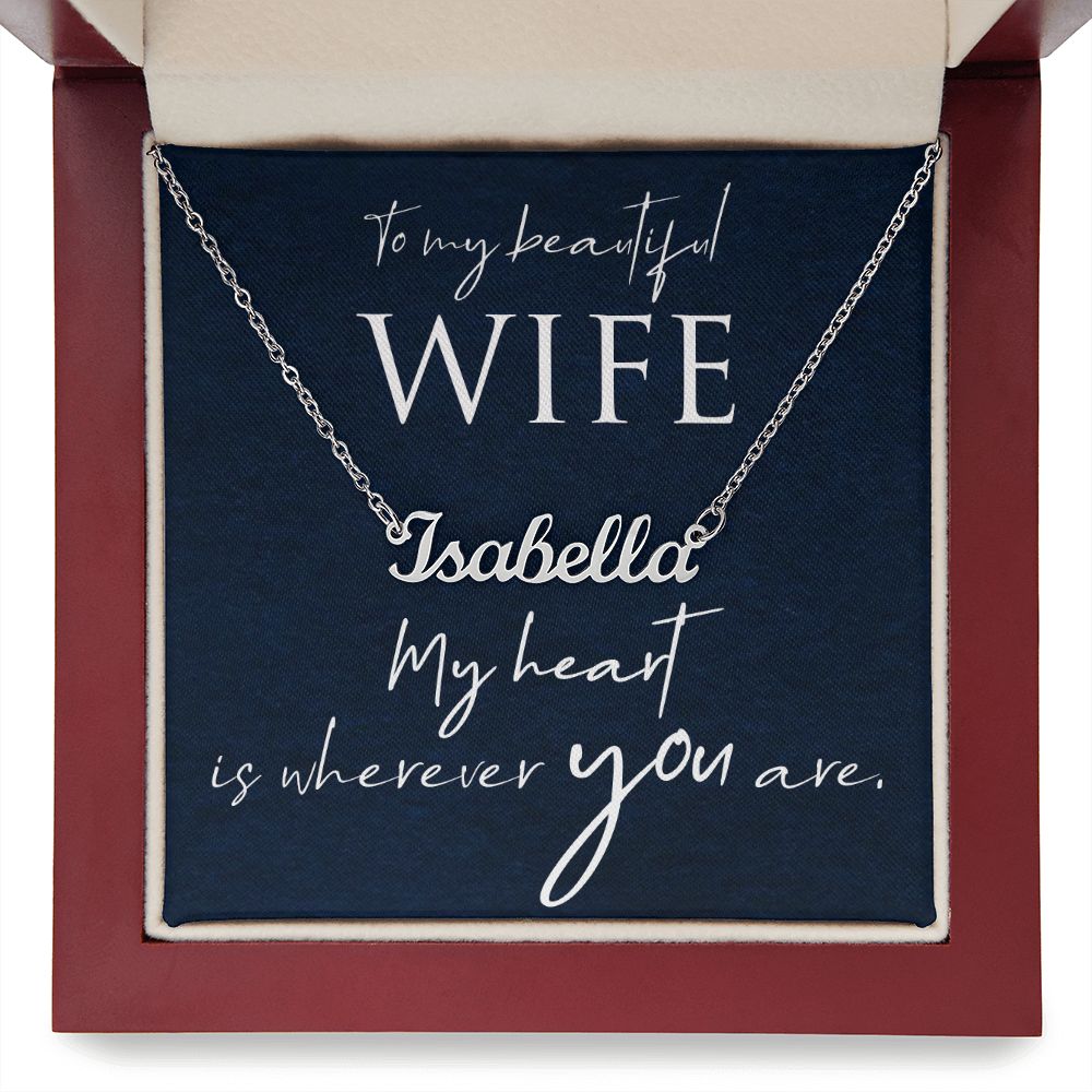 To My Beautiful Wife - Name necklace