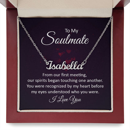 To My Soulmate - Name necklace