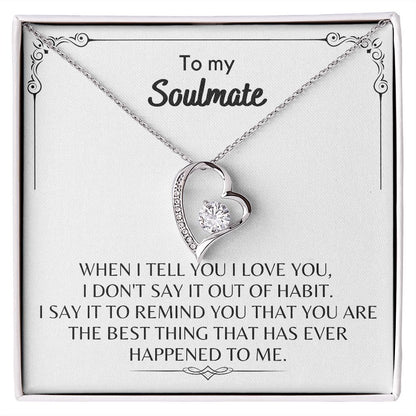 To My Soulmate - Forever Love Necklace