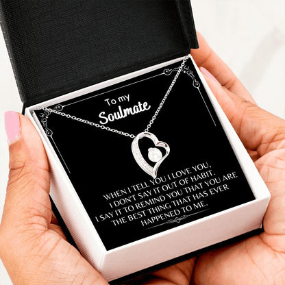 To My Soulmate - Forever Love Necklace