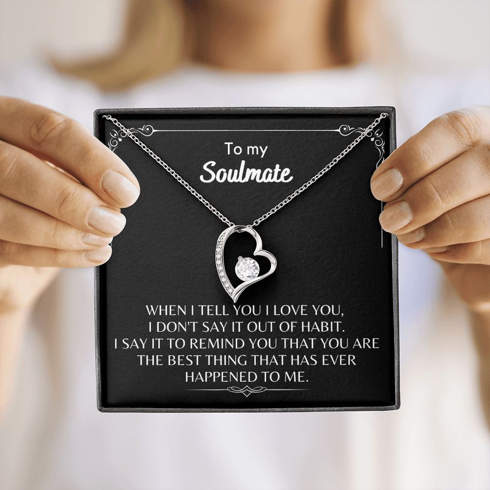 To My Soulmate - Forever Love Necklace