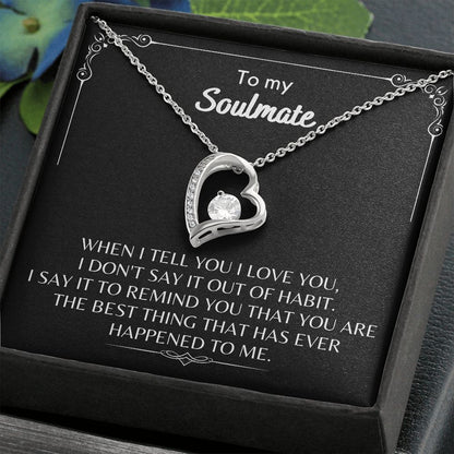 To My Soulmate - Forever Love Necklace