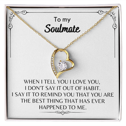 To My Soulmate - Forever Love Necklace