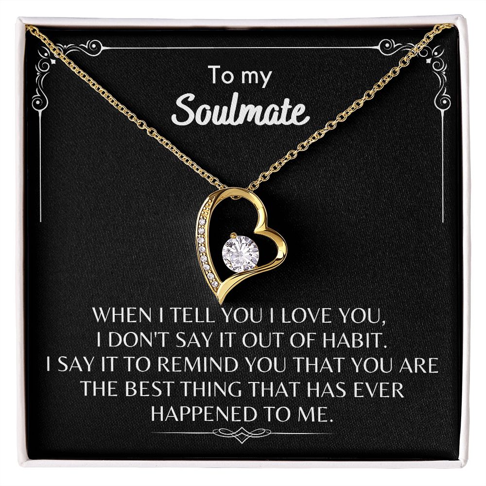 To My Soulmate - Forever Love Necklace