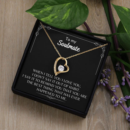 To My Soulmate - Forever Love Necklace