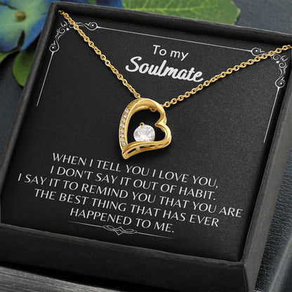 To My Soulmate - Forever Love Necklace