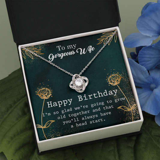 To My Gorgeous Wife - Happy Birthday Love Knot Necklace