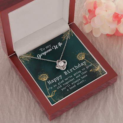 To My Gorgeous Wife - Happy Birthday Love Knot Necklace