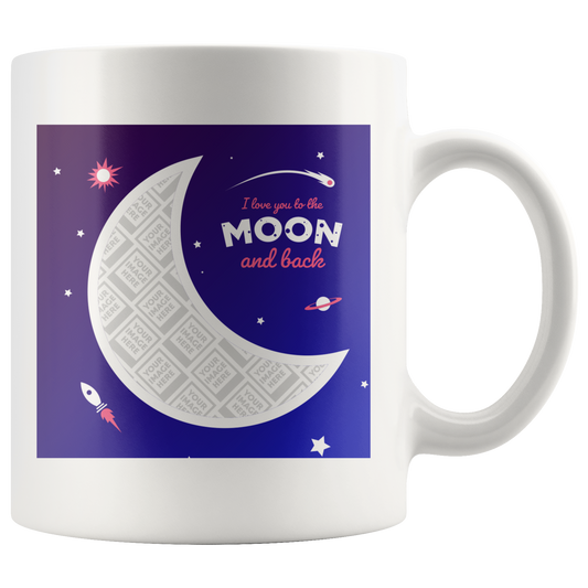 Personalized  Mug - To The Moon and Back